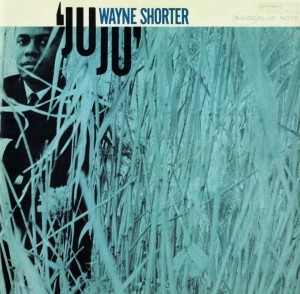 Wayne Shorter - Juju - Front